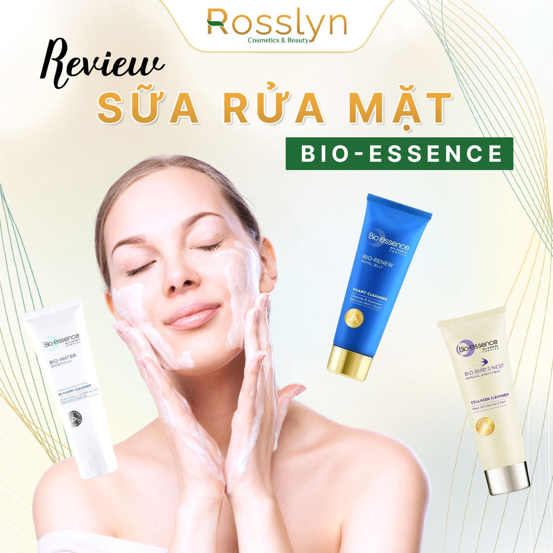 Review sữa rửa mặt Bio-essence: Chọn loại nào cho da của bạn?
