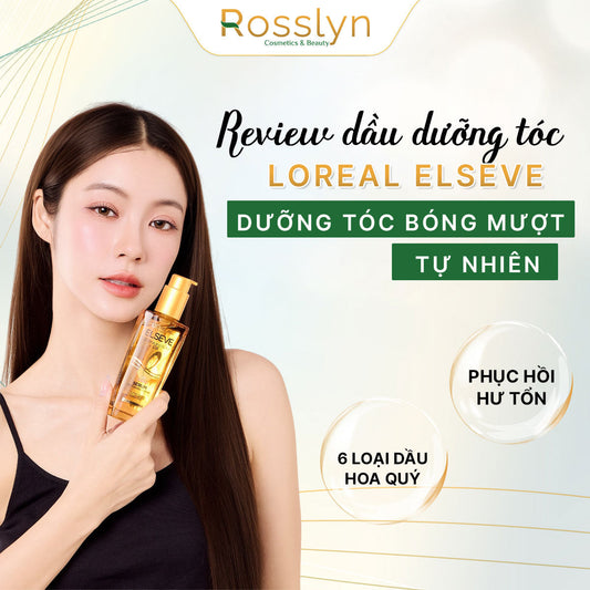 Review dầu dưỡng tóc L'Oreal Elseve