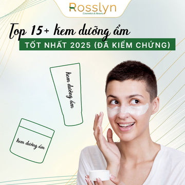 Top 15+ kem dưỡng ẩm tốt nhất 2025