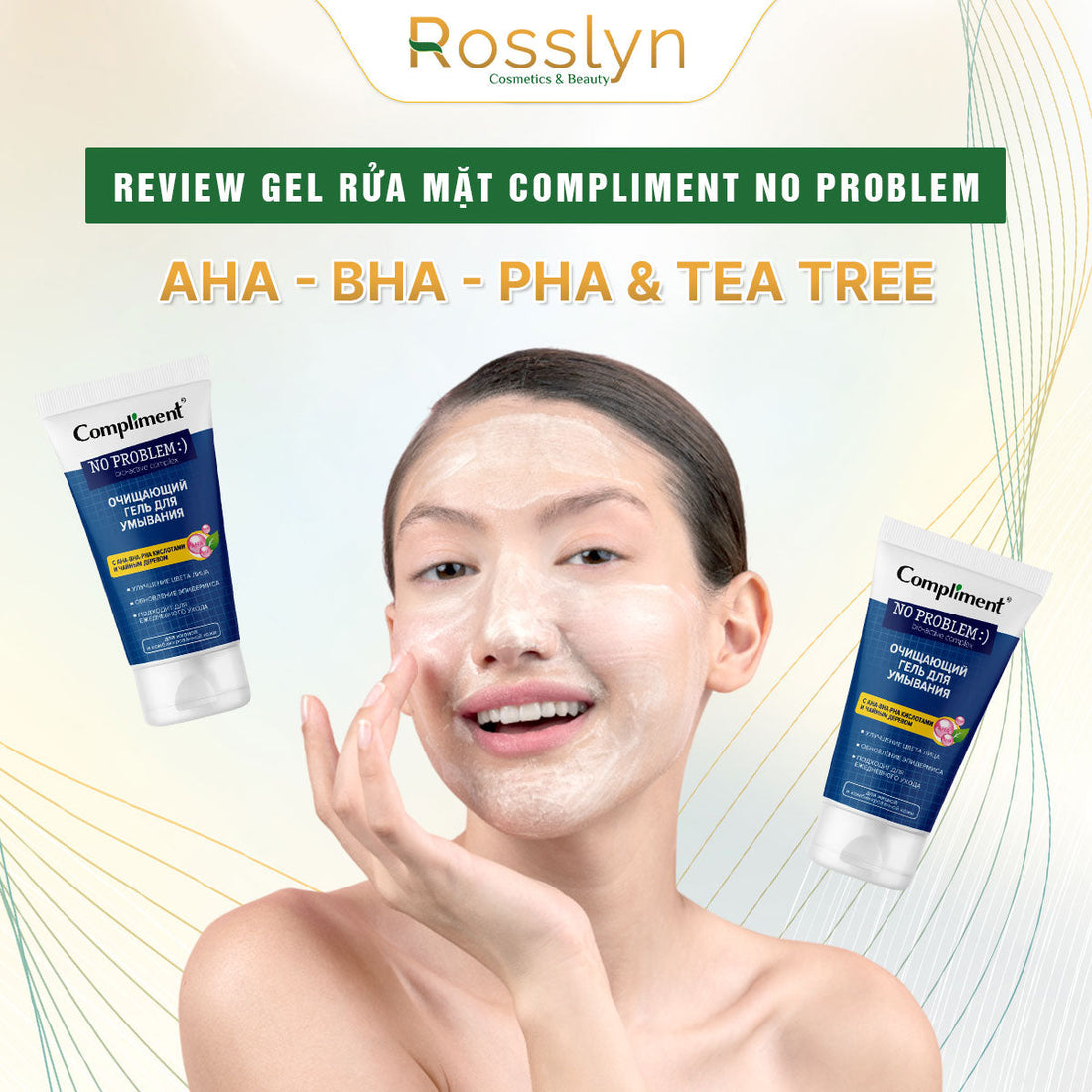 Review Gel Rửa Mặt Compliment No Problem AHA - BHA - PHA Tea Tree 200ml