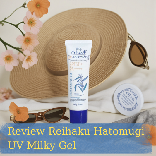Review Kem Chống Nắng Reihaku Hatomugi UV Milky Gel