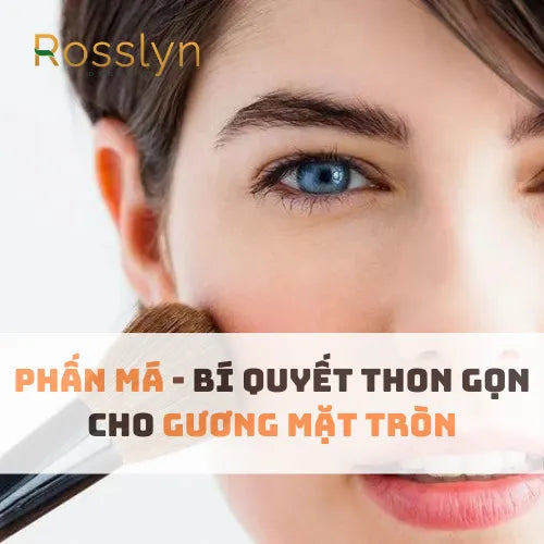 Phấn Má: Bí Quyết Thon Gọn Cho Gương Mặt Tròn