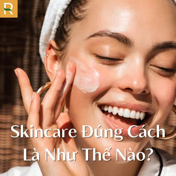 skincare-dung-cach-la-nhu-the-nao