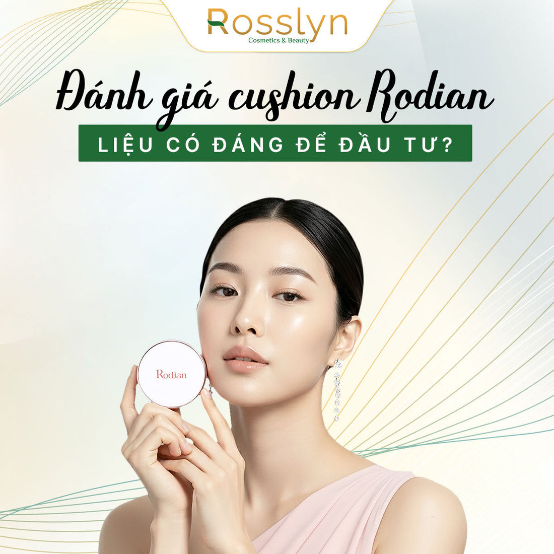 Đánh giá cushion Rodian