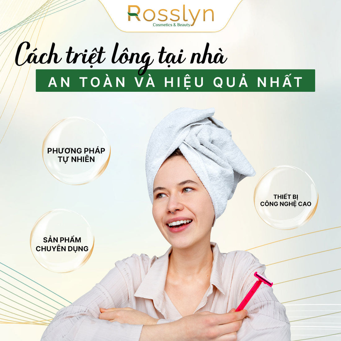 Cách triệt lông tại nhà an toàn và hiệu quả nhất