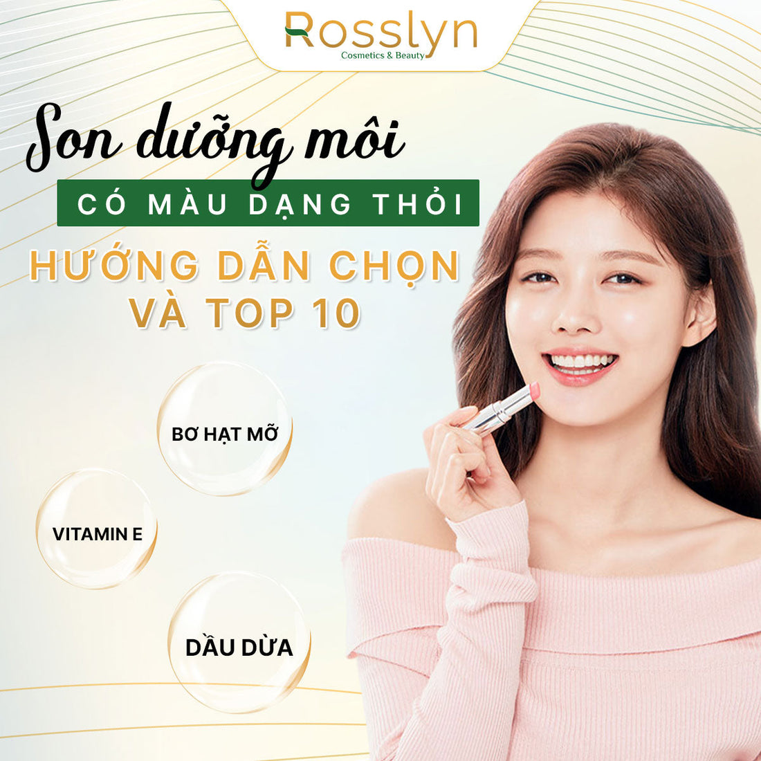 son dưỡng môi có màu dạng thỏi tốt nhất