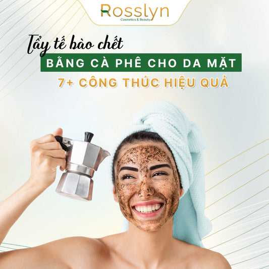 Tẩy tế bào chết bằng cafe cho da mặt