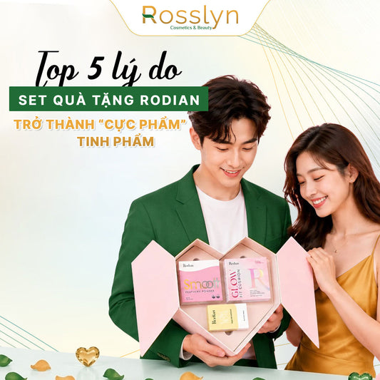 Top 5 Lý Do Set Quà Tặng Bạn Gái Rodian Trở Thành “Cực Phẩm” Tinh Tế