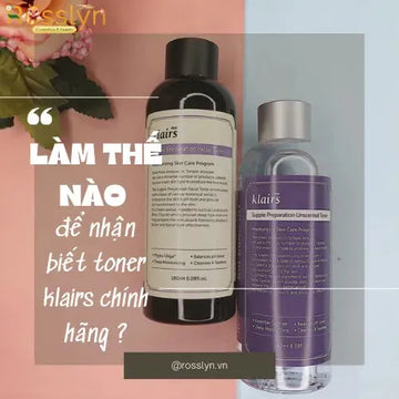 lam-the-nao-de-nhan-biet-toner-klairs-chinh-hang