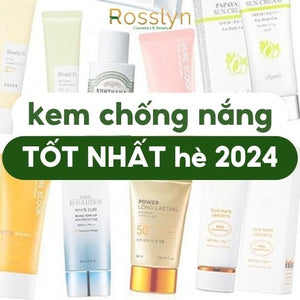 Bí kíp "bỏ túi" các loại kem chống nắng tốt nhất cho hè 2024