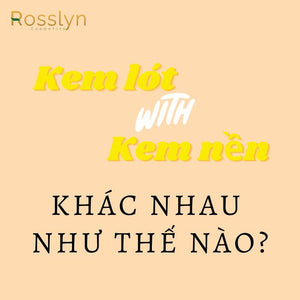 Kem nền và kem lót khác nhau như thế nào