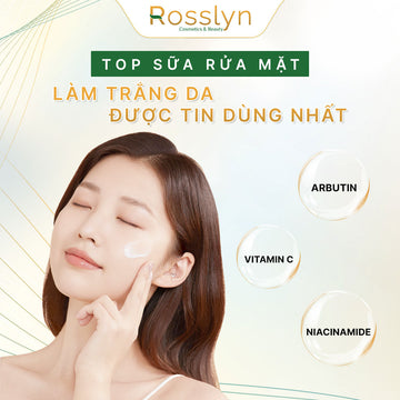 Top sữa rửa mặt làm trắng da được tin dùng nhất