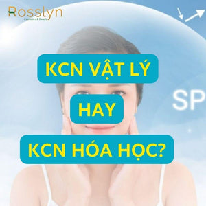 Nên dùng kem chống nắng vật lý hay kem chống nắng hóa học