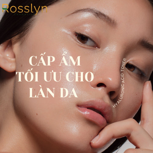 Cấp ẩm tối ưu cho làn da cùng Hyaluronic Acid Toner