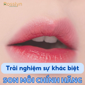 Trải nghiệm sự khác biệt với các dòng son môi chính hãng