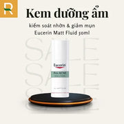 Kem dưỡng ẩm kiểm soát nhờn & giảm mụn Eucerin Matt Fluid 50ml - EU000020 - Rosslyn