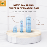 Nước tẩy trang dịu nhẹ cho da nhạy cảm Eucerin DermatoCLEAN Micellar 200ml - EU000003 - Rosslyn