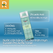 Nước cân bằng cho da nhờn mụn Eucerin Pro Acne Toner 200ml - EU000017 - Rosslyn