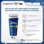 Mặt nạ đất sét Compliment No Problem Face Mask với AHAs & đất sét xanh làm sạch sâu, giảm mụn đầu đen 80ml - CP000007 - Rosslyn